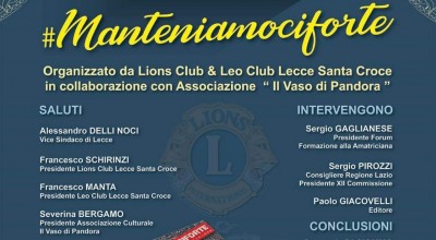 #MANTENIAMOCIFORTE  - Presentazione a LECCE